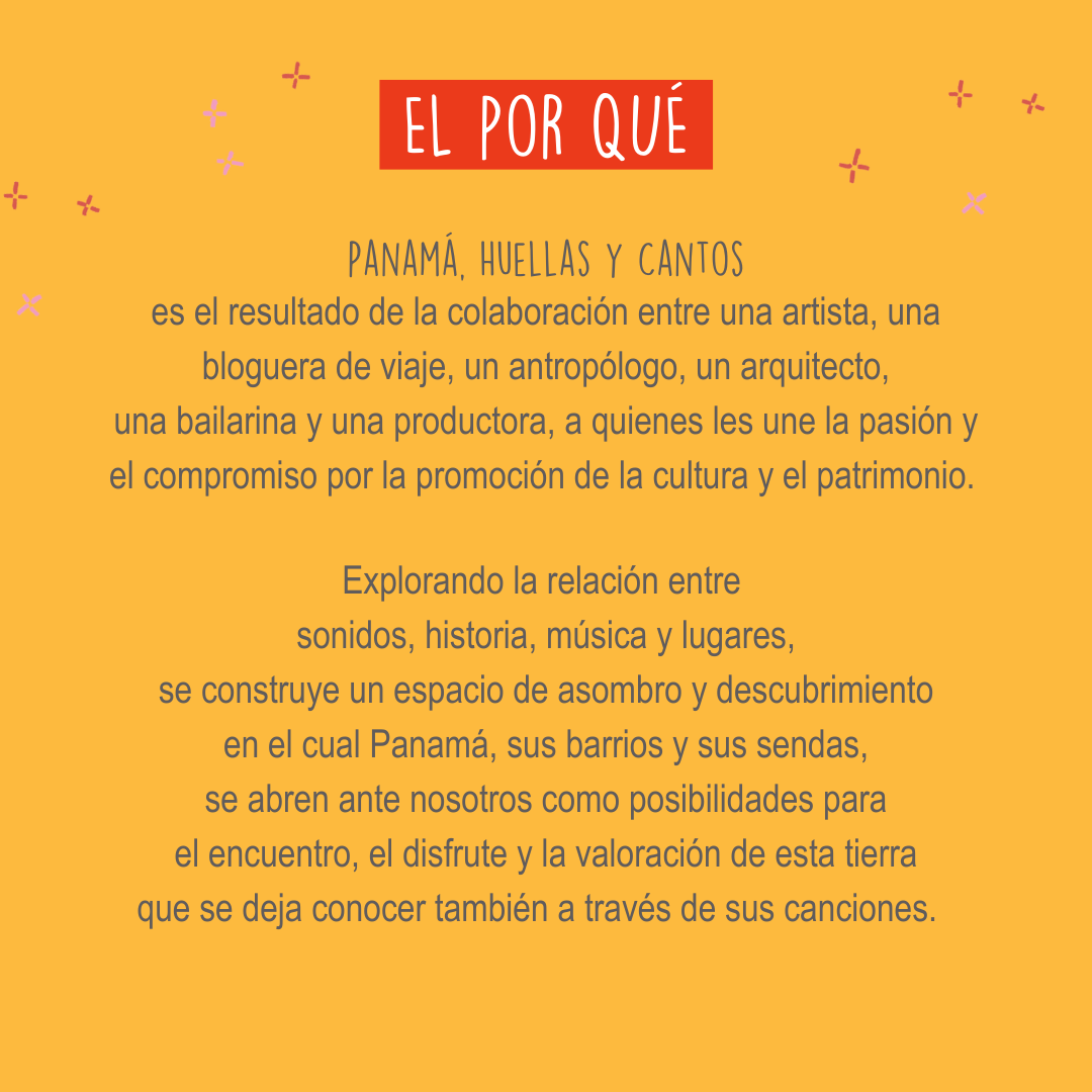 El Por Qué frame explaining the collaboration behind Panamá, Huellas y Cantos